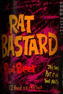 Rat Bastard root beer Rat Bastard root beer